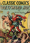 Cover for Classic Comics (Gilberton, 1941 series) #14 [HRN 21] - Westward Ho!