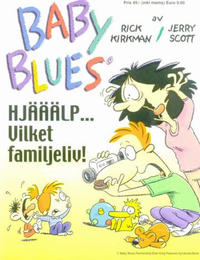 Cover Thumbnail for Baby blues: Hjääälp... Vilket familjeliv! (Egmont, 2002 series) 