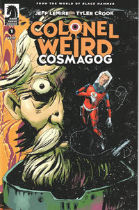 Cover Thumbnail for Colonel Weird: Cosmagog (Dark Horse, 2020 series) #1 [Jeff Lemire Cover]