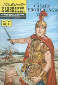 Cover Thumbnail for Illustrierte Klassiker [Classics Illustrated] (BSV - Williams, 1956 series) #28 - Cäsars Eroberungszüge [HLN 136]