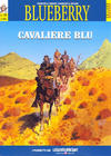 Cover for Collana Western (La Gazzetta dello Sport, 2014 series) #18 - Blueberry 18 - Cavaliere blu