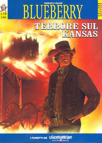 Cover Thumbnail for Collana Western (La Gazzetta dello Sport, 2014 series) #19 - Blueberry 19 - Terrore sul Kansas