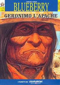 Cover Thumbnail for Collana Western (La Gazzetta dello Sport, 2014 series) #15 - Blueberry 15 - Geronimo l’Apache