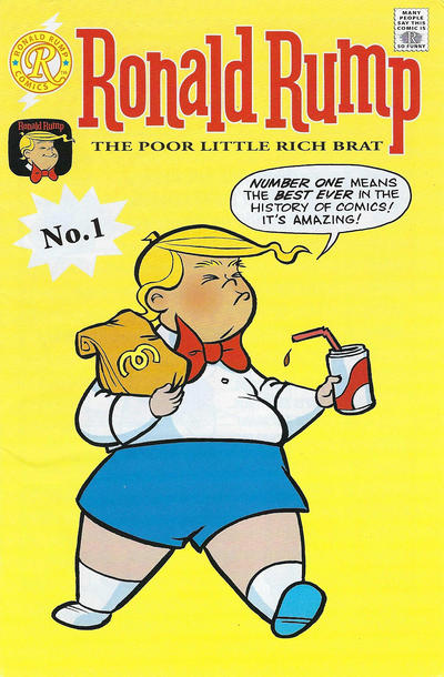Cover for Ronald Rump the Poor Little Rich Brat (Ronald Rump Comics, 2020 series) #1