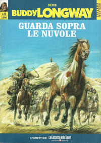 Cover Thumbnail for Collana Western (La Gazzetta dello Sport, 2014 series) #73 - Buddy Longway 9 - Guarda sopra le nuvole