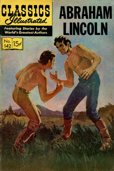 Cover for Classics Illustrated (Gilberton, 1947 series) #142 [HRN 158] - Abraham Lincoln