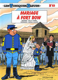 Cover Thumbnail for Les Tuniques Bleues (Dupuis, 1972 series) #49 - Mariage à Fort Bow