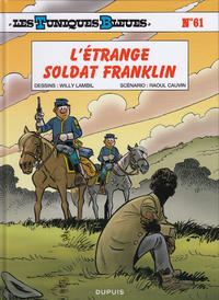 Cover Thumbnail for Les Tuniques Bleues (Dupuis, 1972 series) #61 - L'étrange soldat Franklin
