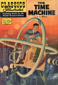 Cover Thumbnail for Classics Illustrated (Gilberton, 1947 series) #133 [HRN 158] - The Time Machine