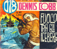 Cover Thumbnail for Dennis Cobb, Agente SS018 (Editoriale Corno, 1965 series) #41