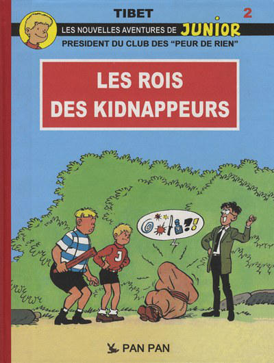 Cover for Les Peur-de-rien (Pan Pan Editions, 2007 series) #2 - Les rois des kidnappeurs