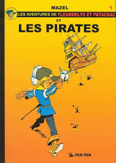 Cover for Les aventures de Fleurdelys et Patatrac (Pan Pan Editions, 2013 series) #1 - Les pirates