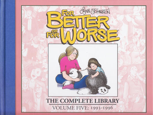 Cover for For Better or For Worse: The Complete Library (IDW, 2017 series) #5 - 1993-1996
