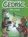 Cover for Cédric (Dupuis, 1997 series) #30 - Stilte, ik draai!