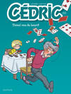 Cover for Cédric (Dupuis, 1997 series) #32 - Totaal van de kaart!