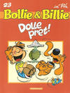 Cover for Bollie & Billie (Dargaud Benelux, 1988 series) #23 - Dolle pret! [Herdruk 2001]