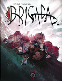 Cover Thumbnail for Brigada (Lion Forge, 2016 series) #1
