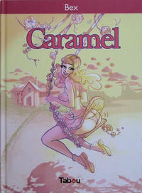 Cover Thumbnail for Caramel (Éditions de l'éveil, 2009 series) 