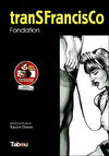 Cover for tranSFrancisCo (Éditions de l'éveil, 2007 series) #1 - Fondation