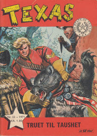 Cover Thumbnail for Texas (Serieforlaget / Se-Bladene / Stabenfeldt, 1953 series) #22/1971
