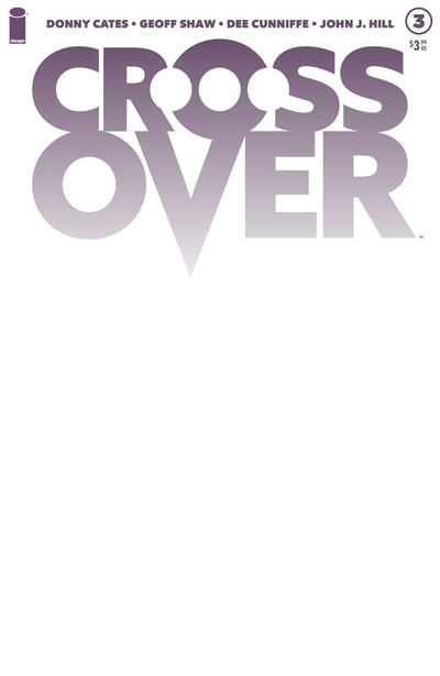 Cover for Crossover (Image, 2020 series) #3 [Blank Cover]