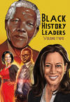 Cover Thumbnail for Black History Leaders (2010 series) #2/2021 [Black History Leaders: Volume 2: Nelson Mandela, Michelle Obama, Kamala Harris and Tyler Perry]