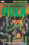 Cover for Incredible Hulk Epic Collection (Marvel, 2015 series) #5 - Who Will Judge the Hulk?