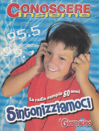 Cover Thumbnail for Supplementi a  Il Giornalino (Edizioni San Paolo, 1982 series) #41/2004 - Conoscere Insieme - Sintonizziamoci