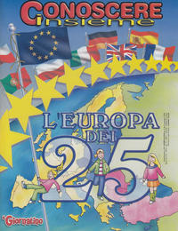 Cover Thumbnail for Supplementi a  Il Giornalino (Edizioni San Paolo, 1982 series) #1/2004 - Conoscere Insieme - L' Europa dei 25