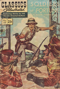 Cover for Classics Illustrated (Gilberton, 1947 series) #119 [HRN 169] - Soldiers of Fortune [25¢]