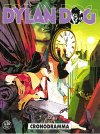 Cover Thumbnail for Dylan Dog (Sergio Bonelli Editore, 1986 series) #365 - Cronodramma