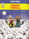 Cover Thumbnail for Lucky Luke (1991 series) #81 - Cowboy i bomull [Bokhandelutgave]