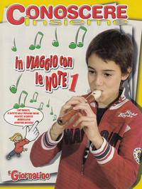 Cover Thumbnail for Supplementi a  Il Giornalino (Edizioni San Paolo, 1982 series) #46/2006 - Conoscere Insieme - In viaggio con le note  1