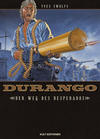 Cover for Durango (Kult Editionen, 2008 series) #6 - Der Weg des Desperados