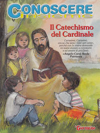Cover Thumbnail for Supplementi a  Il Giornalino (Edizioni San Paolo, 1982 series) #48/2007 - Conoscere Insieme - Il Catechismo del Cardinale