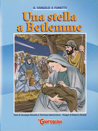 Cover Thumbnail for Supplementi a  Il Giornalino (Edizioni San Paolo, 1982 series) #10/2008 - Il Vangelo a Fumetti  1 - Una stella a Betlemme