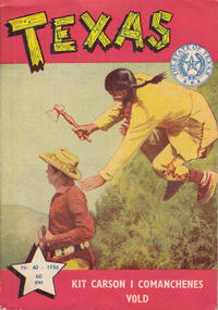 Cover Thumbnail for Texas (Serieforlaget / Se-Bladene / Stabenfeldt, 1953 series) #40/1956