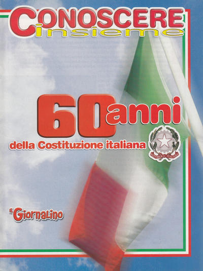Cover for Supplementi a  Il Giornalino (Edizioni San Paolo, 1982 series) #3/2008 - Conoscere Insieme - 60 anni della Costituzione italiana