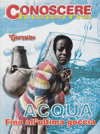 Cover for Supplementi a  Il Giornalino (Edizioni San Paolo, 1982 series) #11/2008 - Conoscere Insieme - Acqua Fino all' ultima goccia