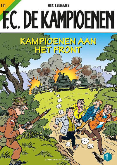 Cover for F.C. De Kampioenen (Standaard Uitgeverij, 1997 series) #111 - Kampioenen aan het front