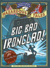 Cover for Nathan Hale's Hazardous Tales (Harry N. Abrams, 2012 series) #[2] - Big Bad Ironclad! [New York Times Blurb on Cover]