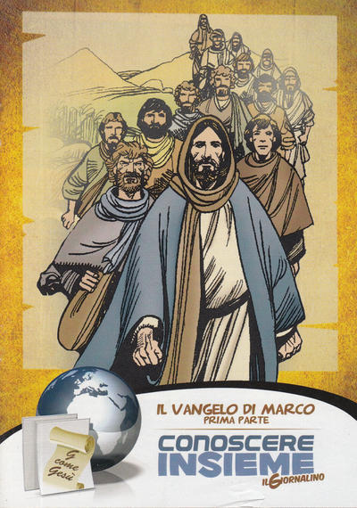 Cover for Supplementi a  Il Giornalino (Edizioni San Paolo, 1982 series) #40/2010 - Conoscere Insieme - Il Vangelo di Marco  prima parte
