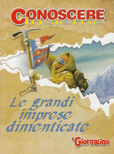 Cover for Supplementi a  Il Giornalino (Edizioni San Paolo, 1982 series) #23/2009 - Conoscere Insieme - Le grandi imprese dimenticate
