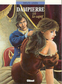 Cover Thumbnail for Dampierre (Glénat, 1988 series) #6 - Le captif