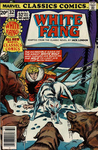 Cover for Marvel Classics Comics (Marvel, 1976 series) #32 - White Fang [British]