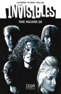 Cover Thumbnail for Les invisibles (Éditions Le Téméraire, 1999 series) #2 - Time Machine Go