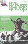 Cover for Five Ghosts (Image, 2013 series) #3 - Monsters and Men