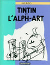 Cover for Les Aventures de Tintin (Casterman, 1934 series) #24 - Tintin et l'Alph'art