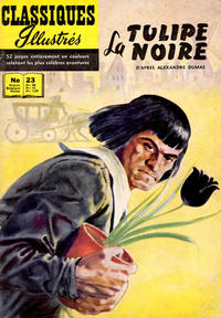 Cover Thumbnail for Classiques Illustrés (Publications Classiques Internationales, 1957 series) #23 - La Tulipe Noire
