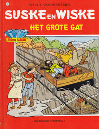 Cover for Suske en Wiske (Standaard Uitgeverij, 1967 series) #250 - Het Grote Gat [Herdruk 2011]